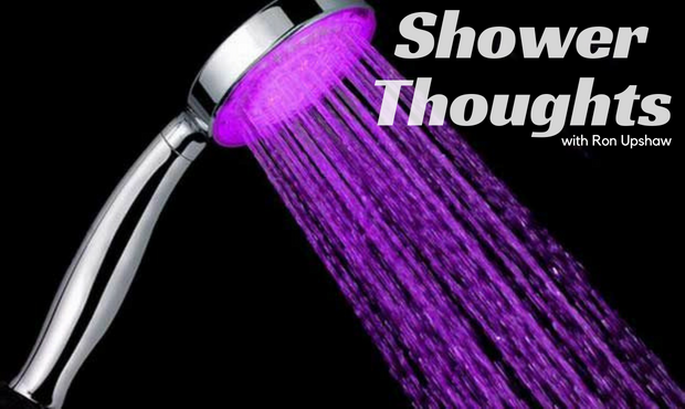 shower thoughts...