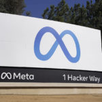 
              FILE - Facebook's Meta logo sign is seen at the company headquarters in Menlo Park, Calif. on Oct. 28, 2021.  The Supreme Court’s decision to end the nation’s constitutional protections for abortion has catapulted businesses of all types into the most divisive corner of politics. A rash of iconic names including The Walt Disney Company, Facebook parent Meta, and Goldman Sachs announced they would pay for travel expenses for those who want the procedure but can't get it in the states they live in.   (AP Photo/Tony Avelar, File)
            