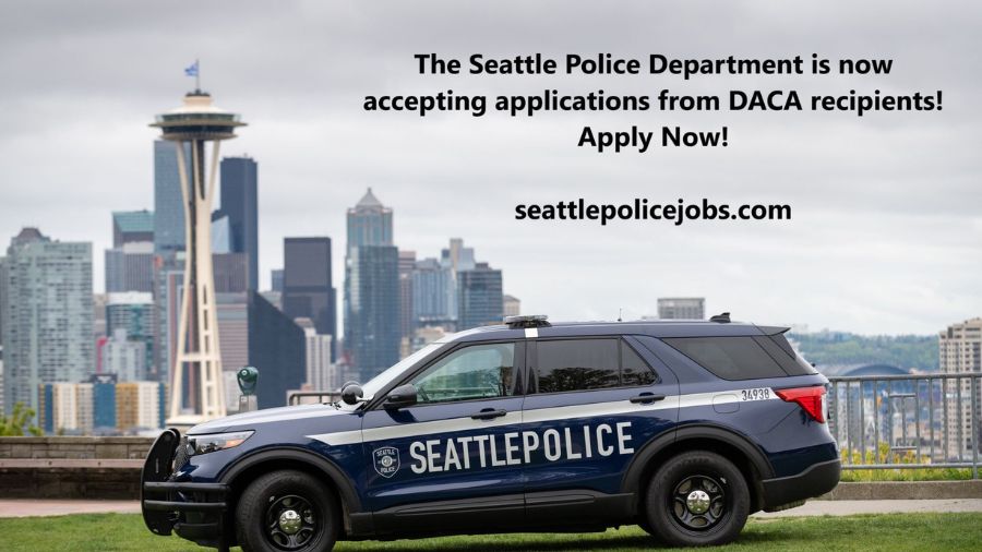 Seattle Police recruiting DACA recipients to be cops