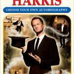 "Neil Patrick Harris: Choose Your Own Autobiography"
By Neil Patrick Harris
 A choose-your-own-adventure autobiography? You have our attention. 
Out October 14, 2014