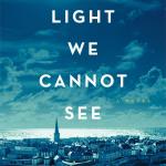 2. All the Light We Cannot See by Anthony Doerr

A beautiful, atmospheric story about two young people, one French, one German, growing up on the eve of World War II. 